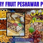 Nayab Dry Fruit Peshawar Price List 2023 [UPDATED]