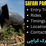 Safari Park Karachi Ticket Price | Timings | Location | Contact Number