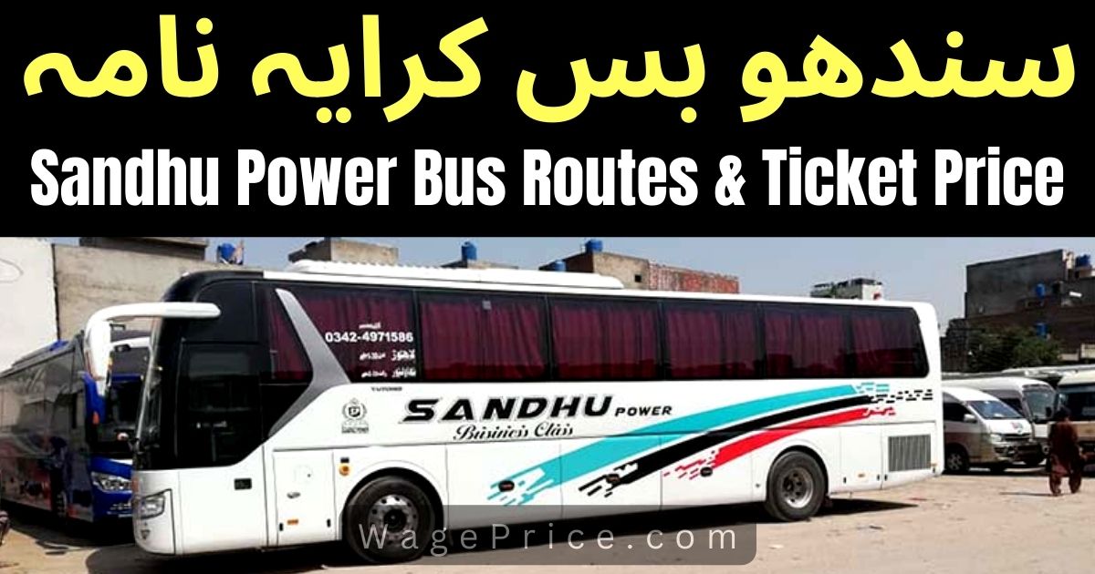 Sandhu Power Bus Ticket Price List 2022 - 2023 [UPDATED]