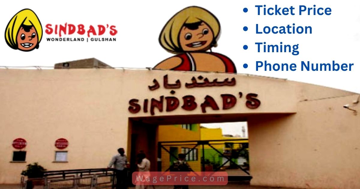 Sindbad Park Karachi Ticket Price 2023 | Timings | Location | Contact Number