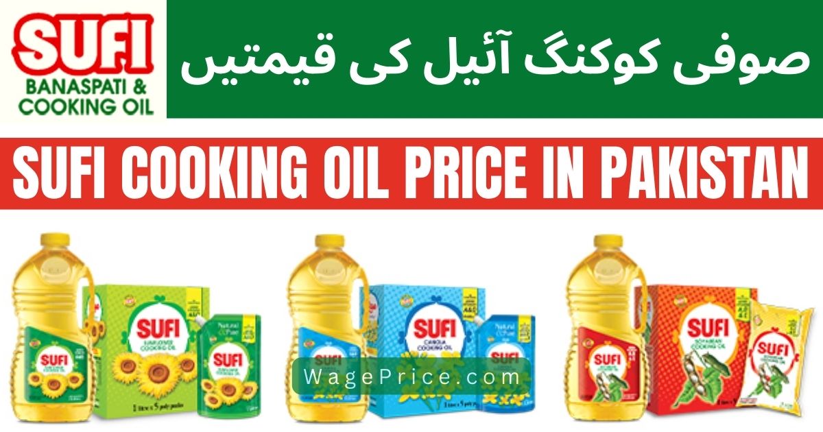 Sufi Cooking Oil Price in Pakistan 2023 Today [UPDATED]