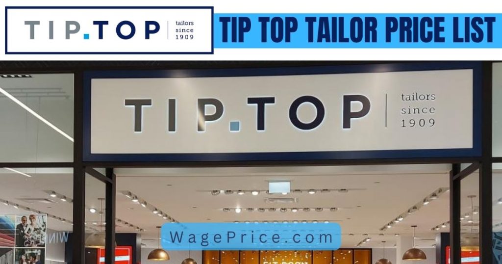 Tip Top Tailor Price List Canada [RATE LIST]