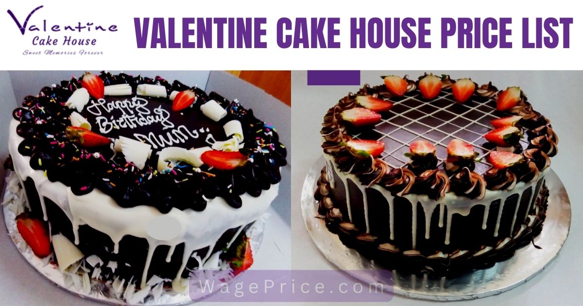 Valentine Cake House Price List 2023 [UPDATED]