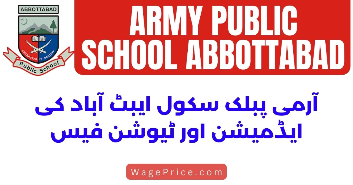APS Army Public School Abbottabad Fee Structure 2023 [Admission & Monthly Fee]
