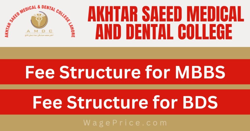 akhtar-saeed-medical-and-dental-college-fee-structure-2023-for-mbbs-bds