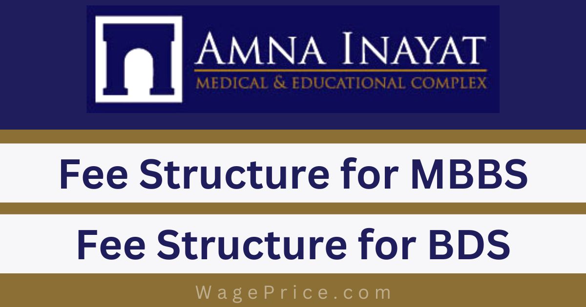 Amna Inayat Medical College Fee Structure 2023 for MBBS & BDS