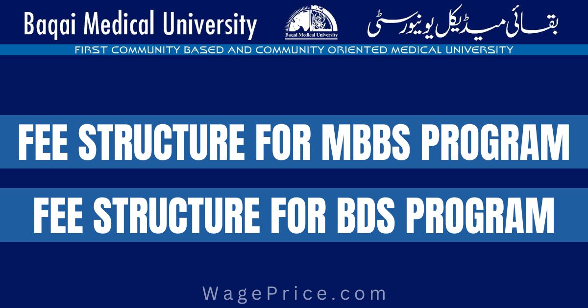 Baqai Medical University Fee Structure 2023 for MBBS & BDS