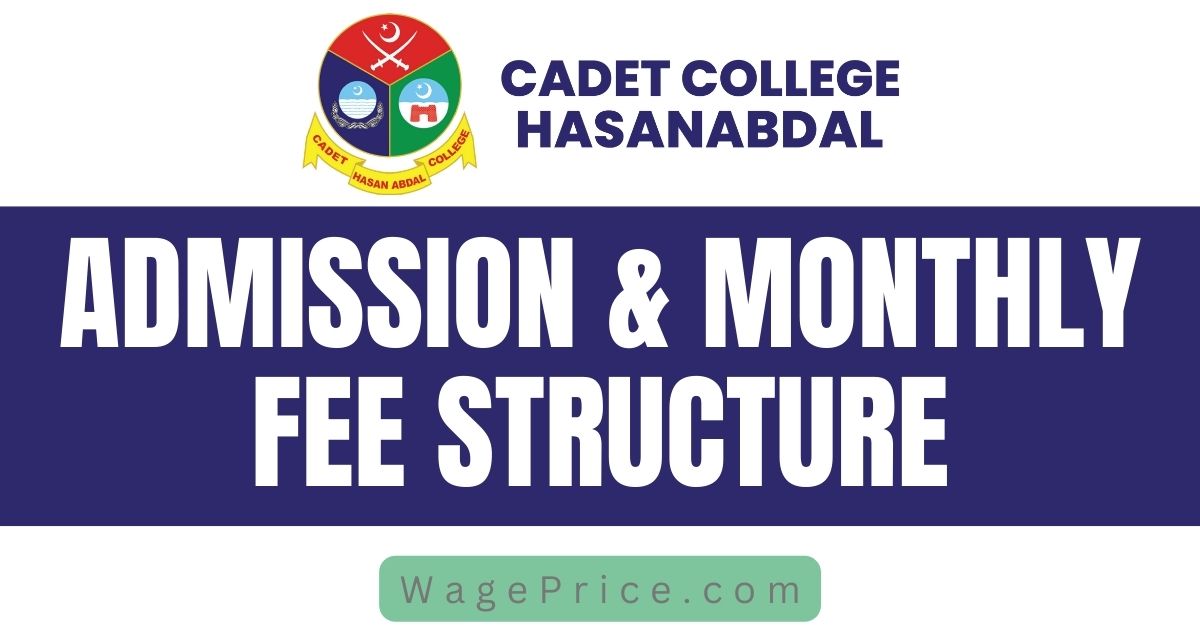 Cadet College Hasan Abdal Admission & Monthly Fee Structure 2023