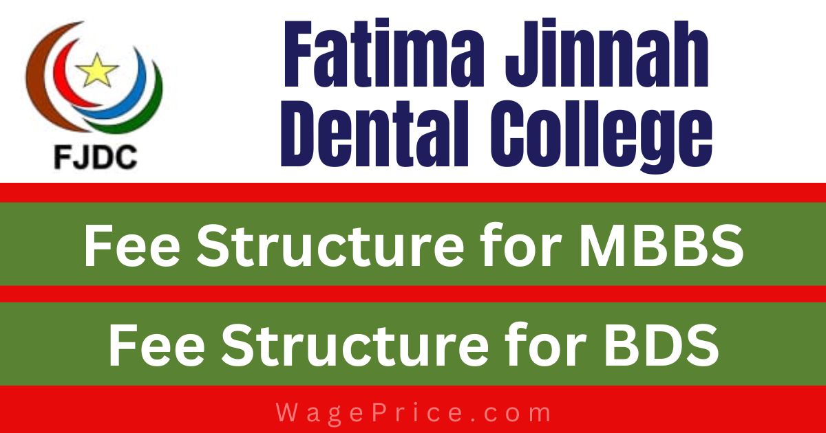Fatima Jinnah Dental College Fee Structure 2023 for BDS
