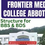Frontier Medical College FMC Abbottabad Fee Structure 2023 For MBBS & BDS