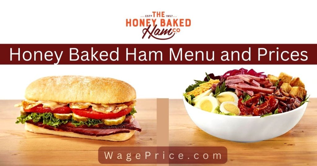 Honey Baked Ham Menu and Prices 2023 [UPDATED]