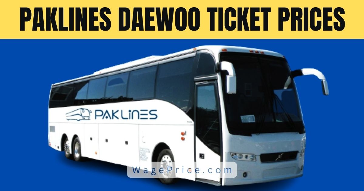Paklines Daewoo Ticket Price List 2023