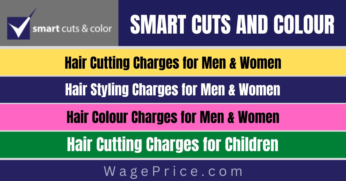 Smart Cuts and Colour Price List 2023 | Hair Cut, Hair Colour & Hair  Styling Charges