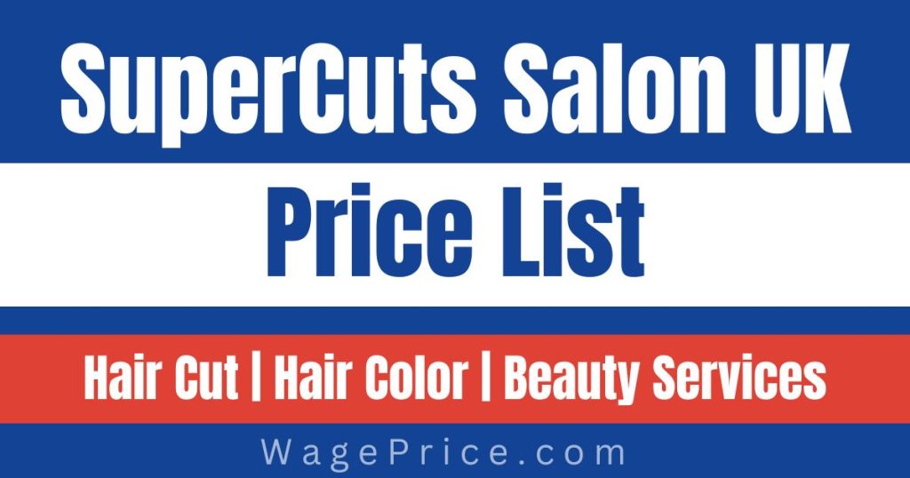 Supercuts Price List 2023 Hair Cut, Styling, Color, Hightlights
