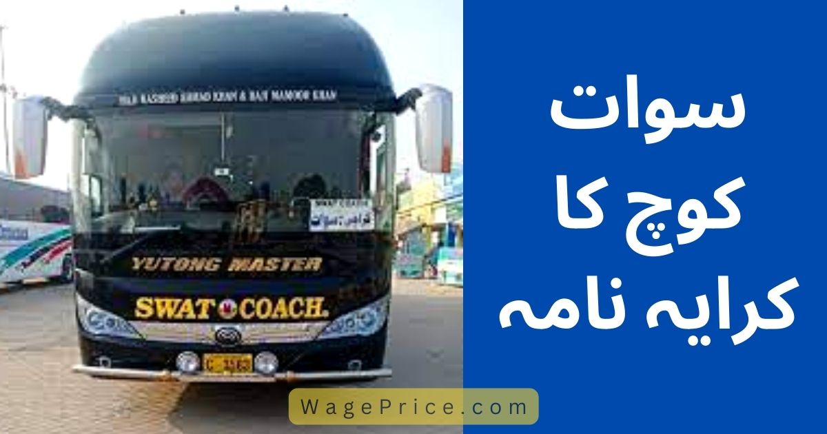 Swat Coach Ticket Price List 2023 Karachi to Swat & Lahore to Swat Ticket Prices