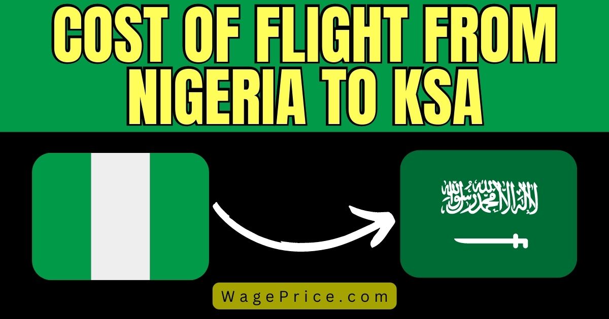 Cost of Flight from Nigeria to Saudi Arabia, Air Ticket Price from Nigeria to Saudia Arabia KSA