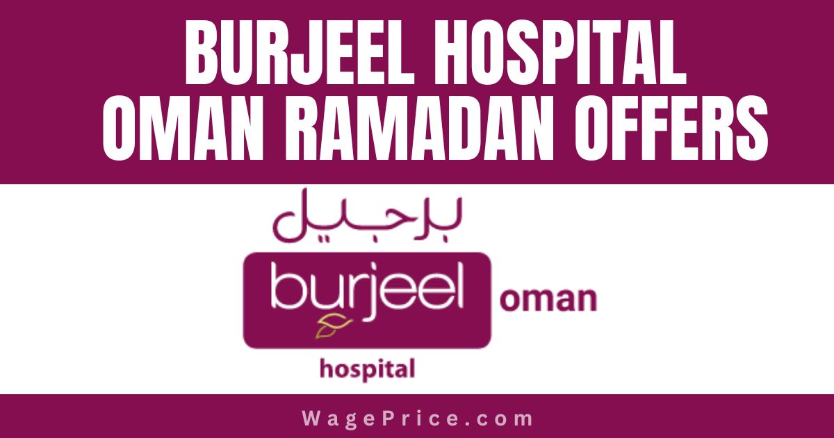 Burjeel Hospital Oman Ramadan Offers for Pregnant Women 2023