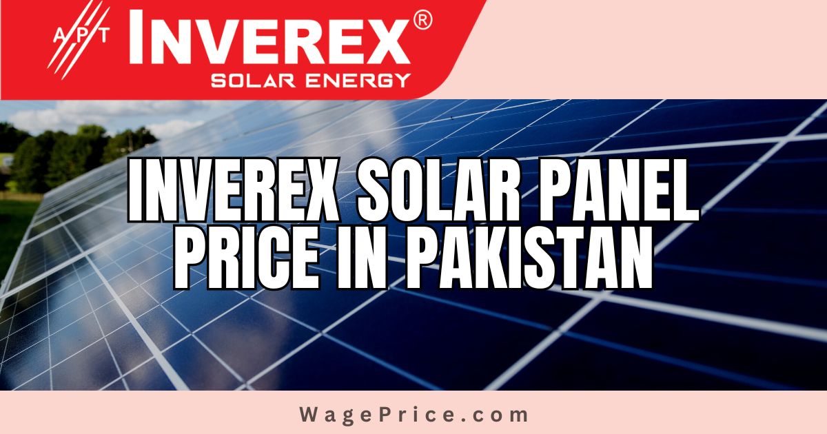 Inverex Solar Panel Price In Pakistan 2023