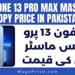 iPhone 13 Pro Max Master Copy Price in Pakistan