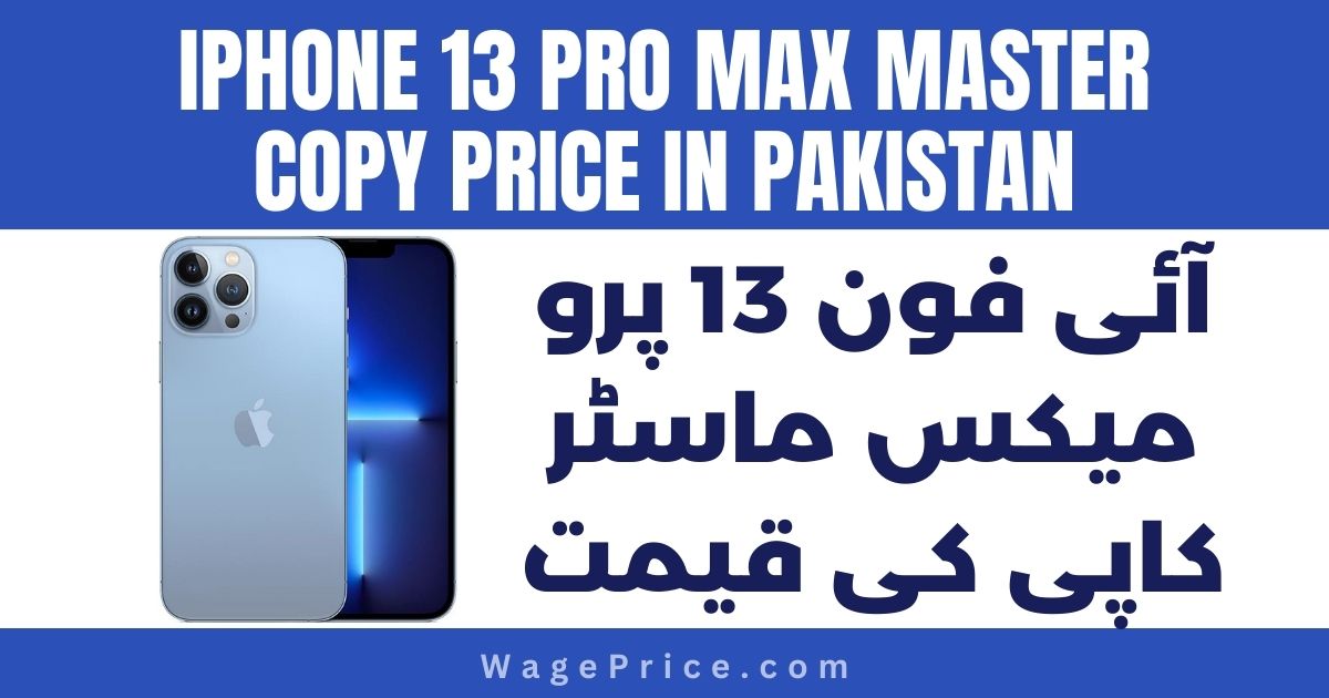 iPhone 13 Pro Max Master Copy Price in Pakistan