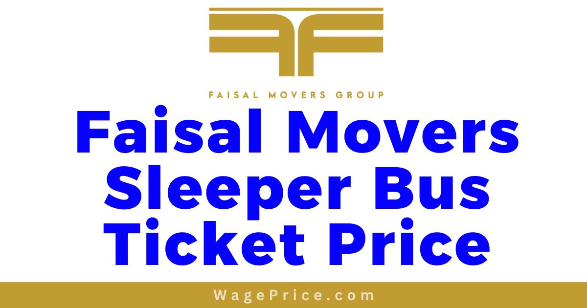 Faisal Movers Sleeper Bus Ticket Price 2023, Faisal Movers Sleeper Bus Fare List 2023, Faisal Movers Sleeper Bus Contact Number