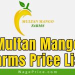 Multan Mango Farms Price List 2023, Multan Mango Farms Rate List 2023, rates of Multan Mango Farms, Multan Mango Farms Contact Number