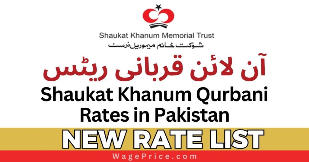 Shaukat Khanum Qurbani 2024 Rates in Pakistan