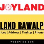 Joyland Rawalpindi Price List 2023 | Address | Timings | Phone Number