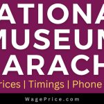 National Museum Of Pakistan Ticket Price 2023 | Address | Timings | Phone Number