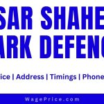 Nisar Shaheed Park Ticket Price 2023 in Defence Karachi | Entry Fee | Annual Membership | Address | Timings | Phone Number