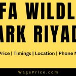 Nofa Wildlife Park Ticket Price 2023 in Riyadh Saudia Arabia | Timings | Location | Phone Number