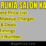 Zakia Rukia Price List 2023 in Karachi | Services | Bridal Makeup Charges | Deals and Offers | Timings | Branches | Contact Number | Phone Number | Whatsapp Number