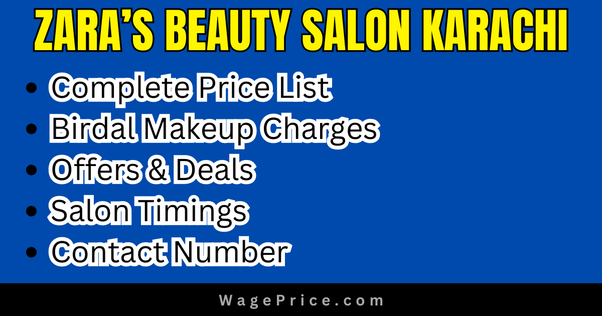 Zara’s Beauty Salon Price List 2023 in Karachi, Bridal Makeup Charges, Special Offers and Deals, Timings, Contact Number, Phone Number