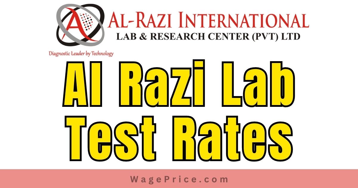 Al Razi Lab Test Rates 2023, Al Razi Lab Lahore Price List 2023, Al Razi Lab Contact Number