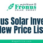 Fronus Solar Inverter Price List 2023, Fronus Solar Inverter Rate List 2023