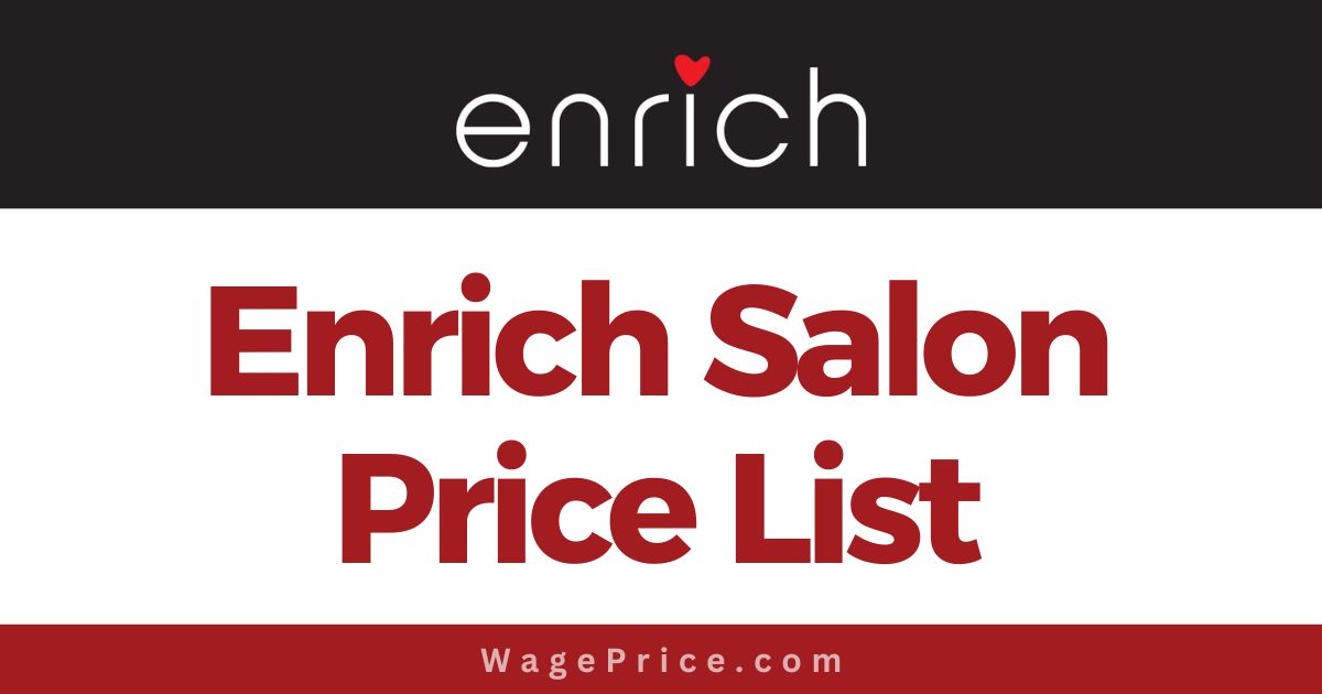 Enrich Salon Price List 2024 [INDIA]
