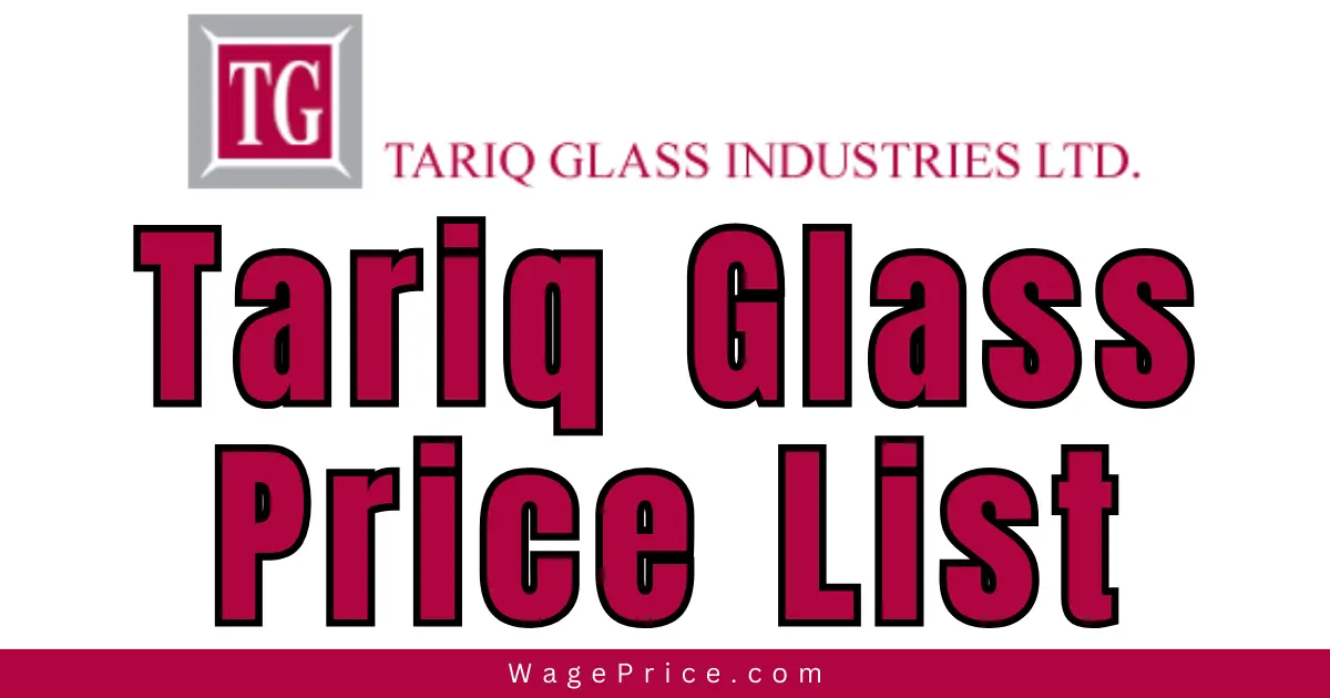Tariq Glass Price List 2024